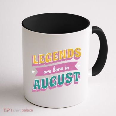 Legends Are Born In August Coffee Mug back