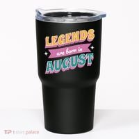 Legends Are Born In August Tumbler thumb 0