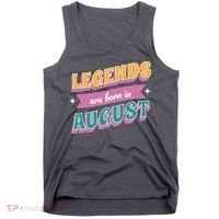 Legends Are Born In August Tank Top thumb 0