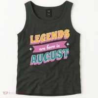 Legends Are Born In August Tank Top thumb 2