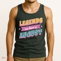 Legends Are Born In August Tank Top thumb 3
