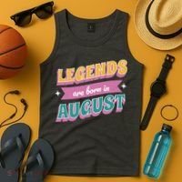 Legends Are Born In August Tank Top thumb 4