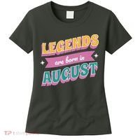 Legends Are Born In August Women's T-Shirt thumb 0