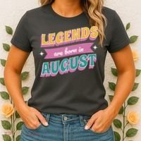 Legends Are Born In August Women's T-Shirt thumb 2