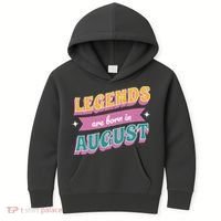 Legends Are Born In August Kids Hoodie thumb 0