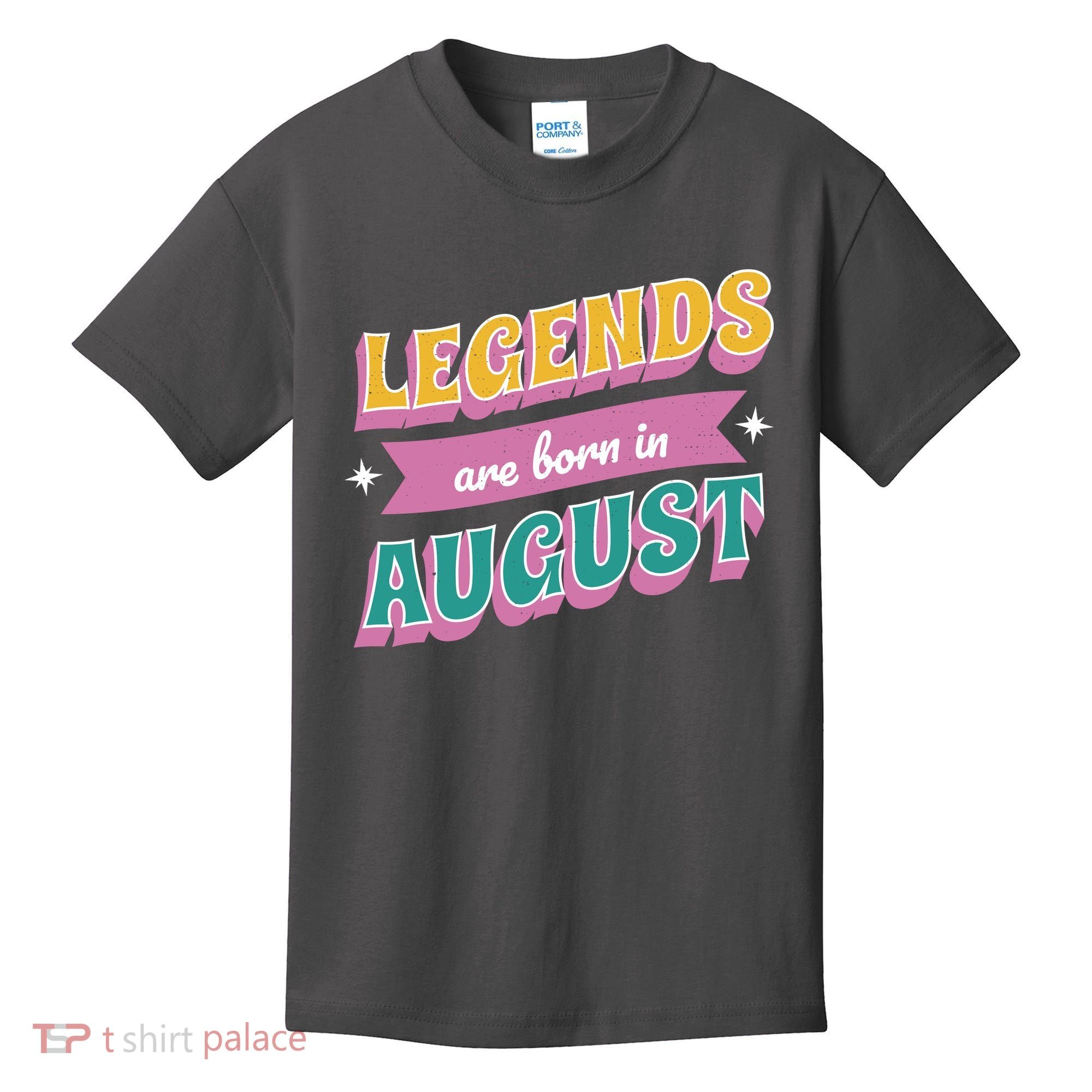 Legends Are Born In August Kids T-Shirt