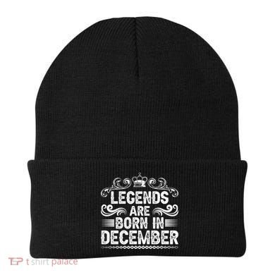 Legends Are Born In December Beanie