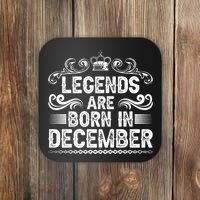 Legends Are Born In December Coaster thumb 0