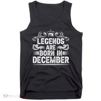 Legends Are Born In December Tank Top thumb 0