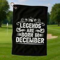 Legends Are Born In December Golf Towel thumb 1