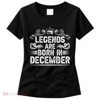 Legends Are Born In December Women's T-Shirt thumb 0