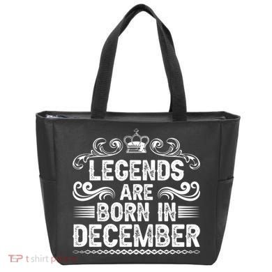 Legends Are Born In December Bag