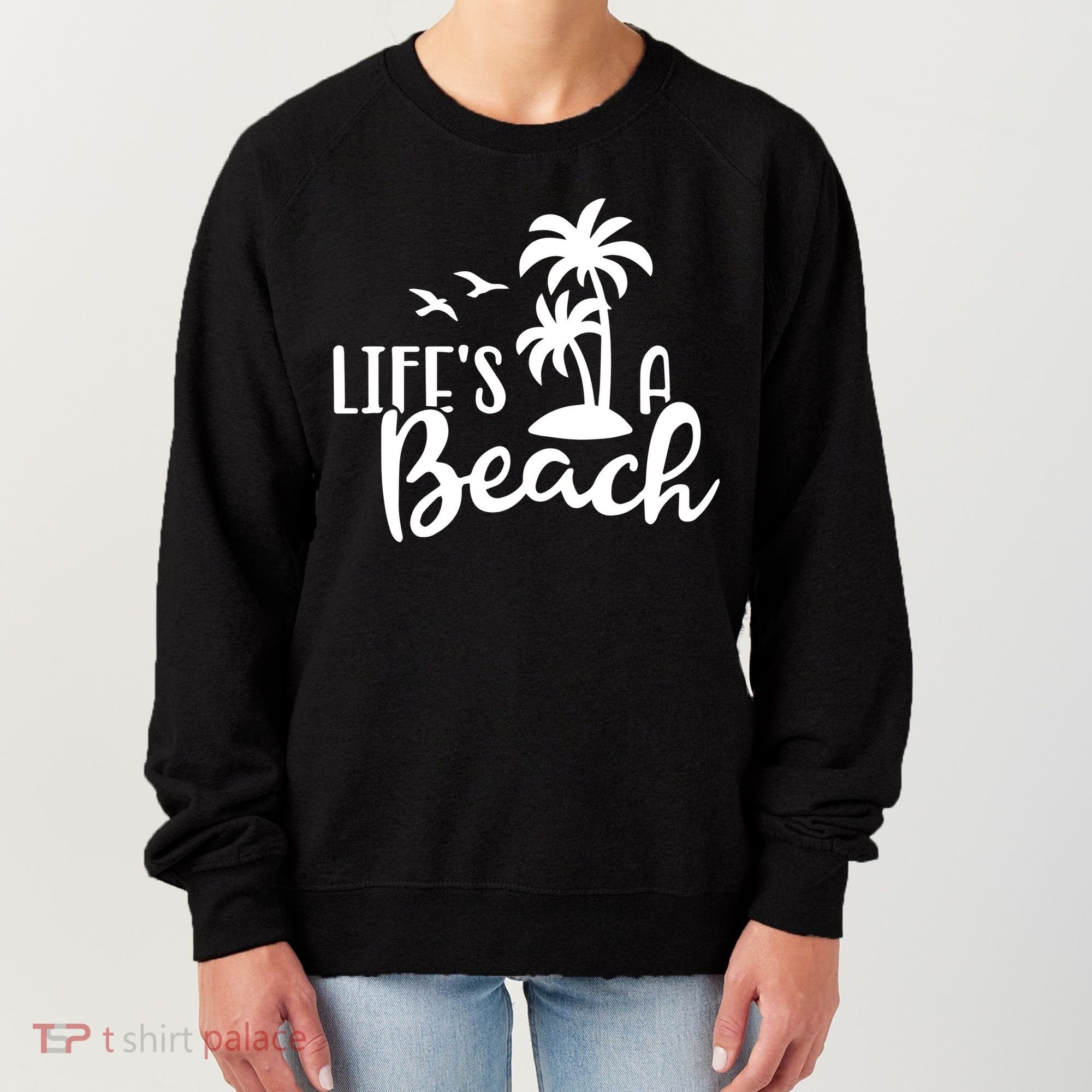 Life's A Beach Tropical Women's Sweatshirt