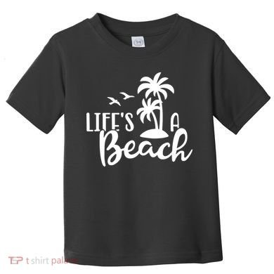 Life's A Beach Tropical Toddler T-Shirt