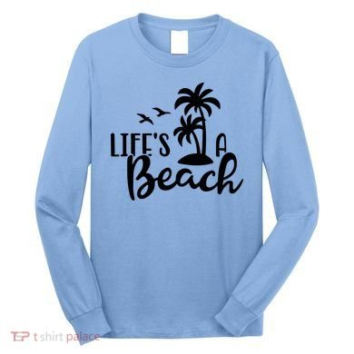 Life's A Beach Tropical Long Sleeve Shirt