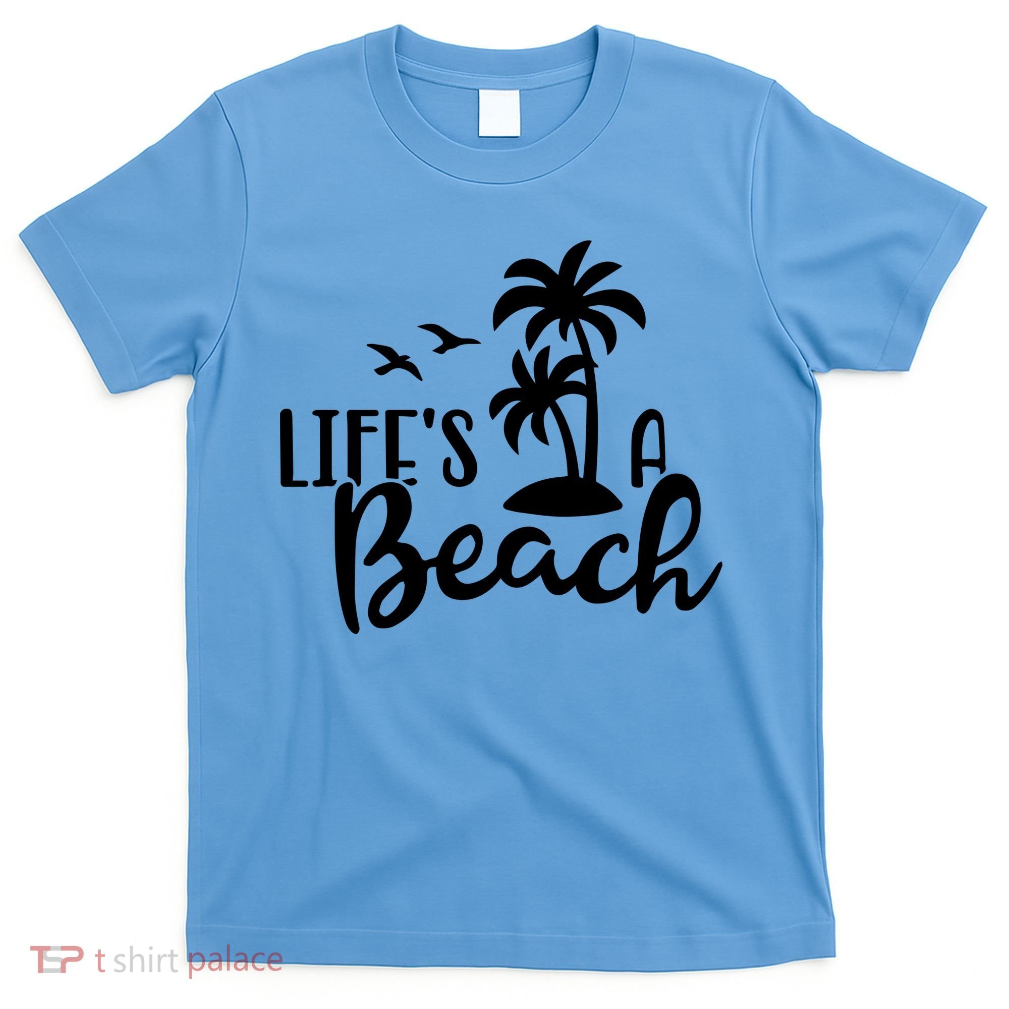 Life's A Beach Tropical T-Shirt