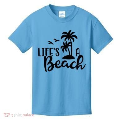 Life's A Beach Tropical Kids T-Shirt