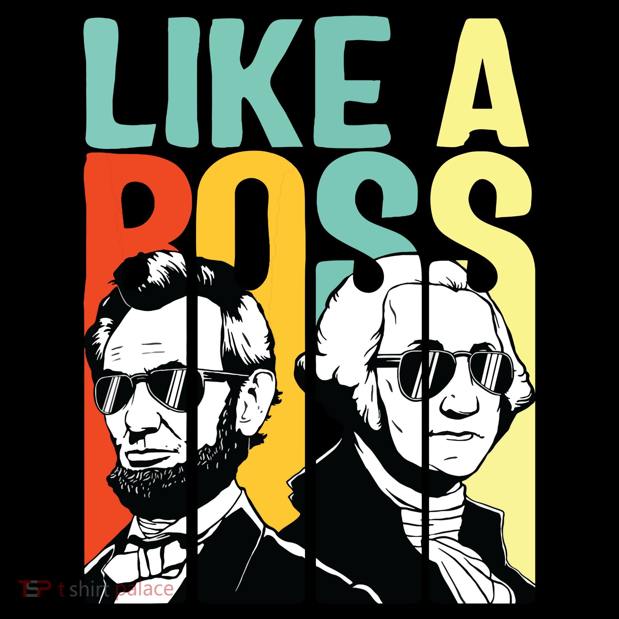 Like A Boss Presidents Day Washington Lincoln Abe George Coffee Mug
