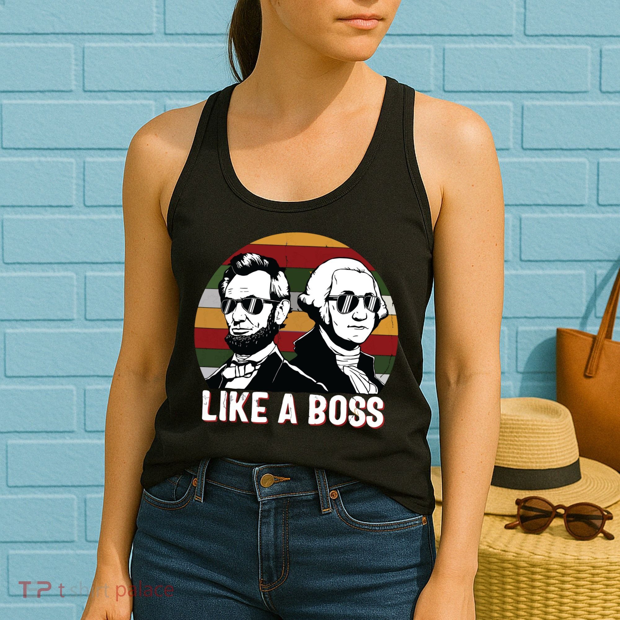 Like A Boss Presidents Day Washington Lincoln Abe George Women's Tank Top