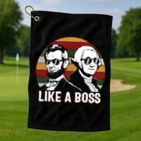 Like A Boss Presidents Day Washington Lincoln Abe George Golf Towel thumb 1