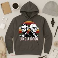 Like A Boss Presidents Day Washington Lincoln Abe George Hoodie thumb 3