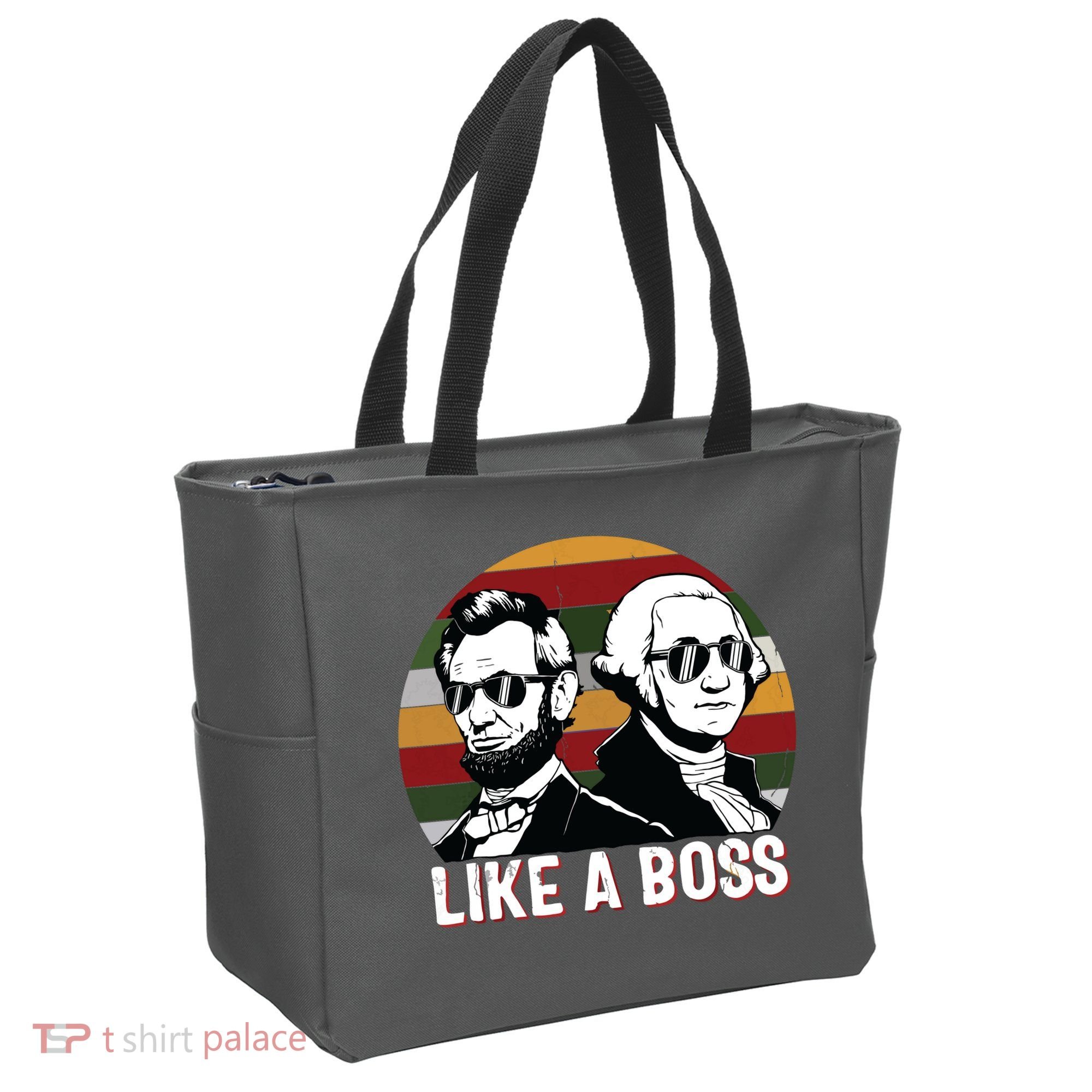 Like A Boss Presidents Day Washington Lincoln Abe George Tote Bag