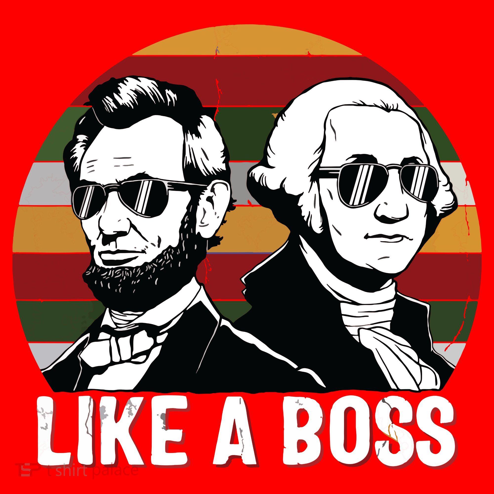 Like A Boss Presidents Day Washington Lincoln Abe George Santa Hat