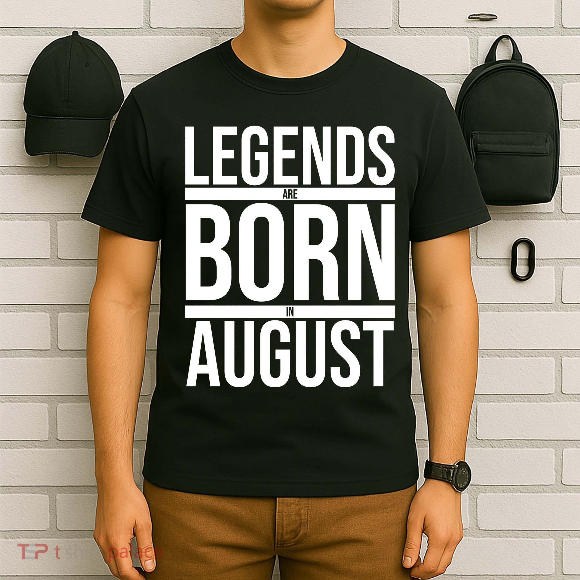 Legends Are Born In August Gift T-Shirt