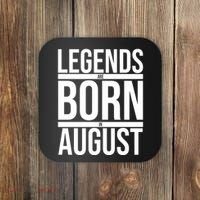 Legends Are Born In August Gift Coaster thumb 0