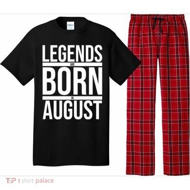 Legends Are Born In August Gift Pajama Set