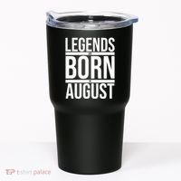Legends Are Born In August Gift Tumbler thumb 0