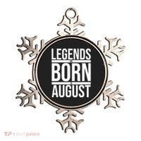 Legends Are Born In August Gift Ornament thumb 0
