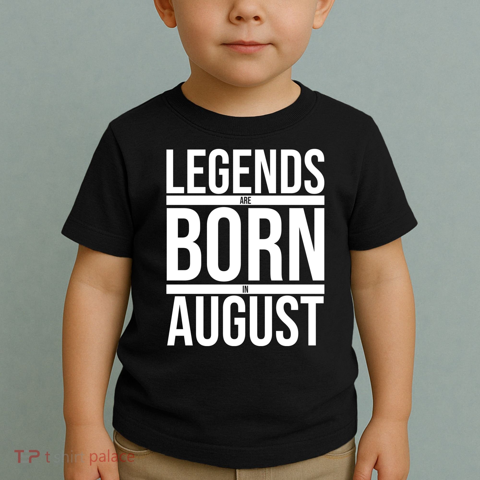 Legends Are Born In August Gift Toddler T-Shirt