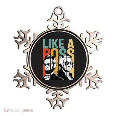 Like A Boss Presidents Day Washington Lincoln Abe George Ornament