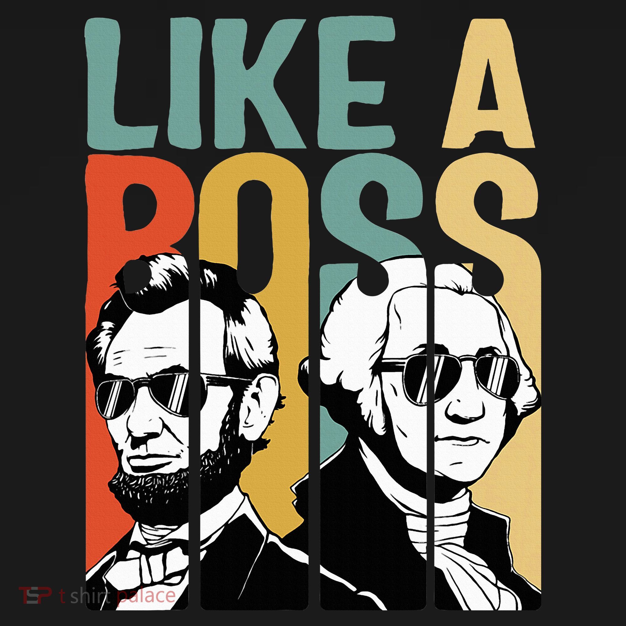 Like A Boss Presidents Day Washington Lincoln Abe George Ornament
