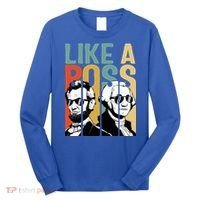 Like A Boss Presidents Day Washington Lincoln Abe George Long Sleeve Shirt thumb 0