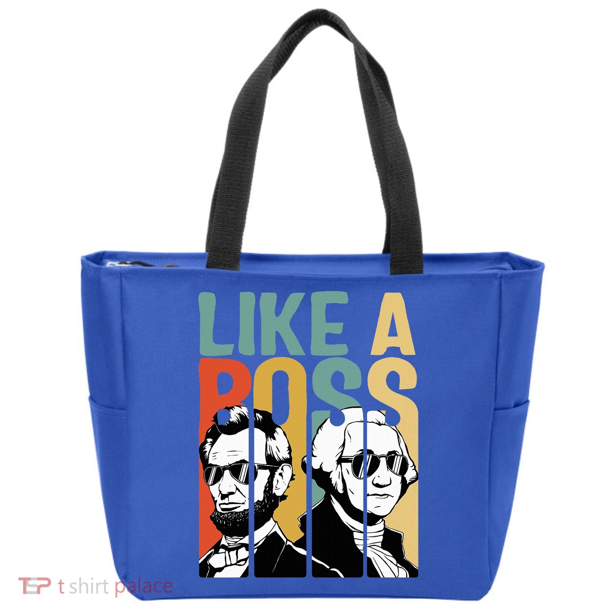 Like A Boss Presidents Day Washington Lincoln Abe George Tote Bag