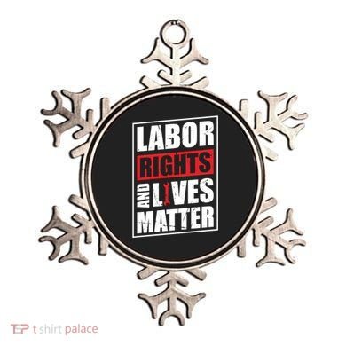 Labor Rights And Lives Matter  Ornament