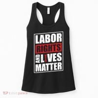 Labor Rights And Lives Matter  Women's Tank Top thumb 0