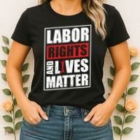 Labor Rights And Lives Matter  Women's T-Shirt thumb 2