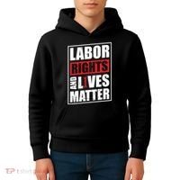 Labor Rights And Lives Matter  Kids Hoodie thumb 4