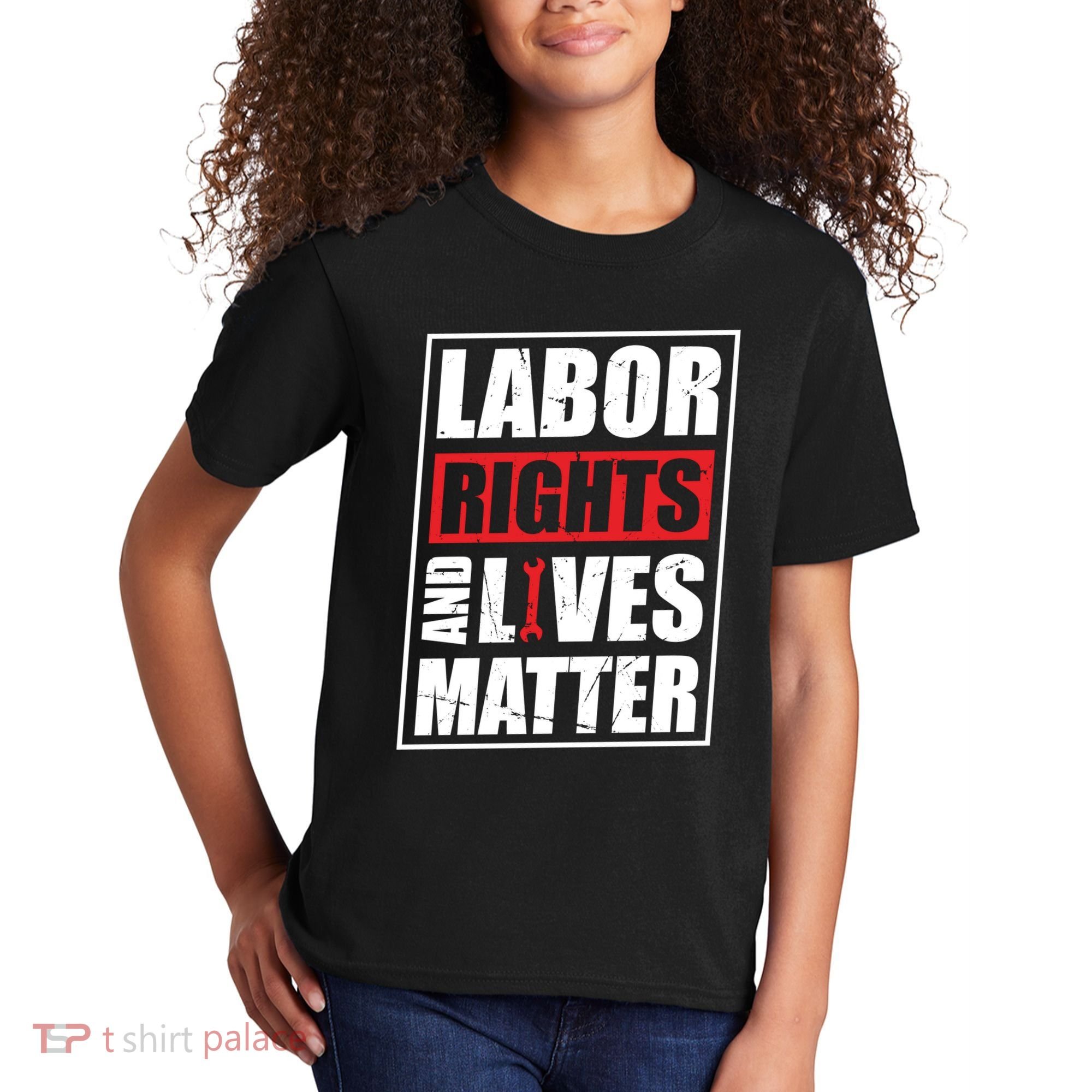 Labor Rights And Lives Matter  Kids T-Shirt