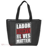 Labor Rights And Lives Matter  Tote Bag thumb 0