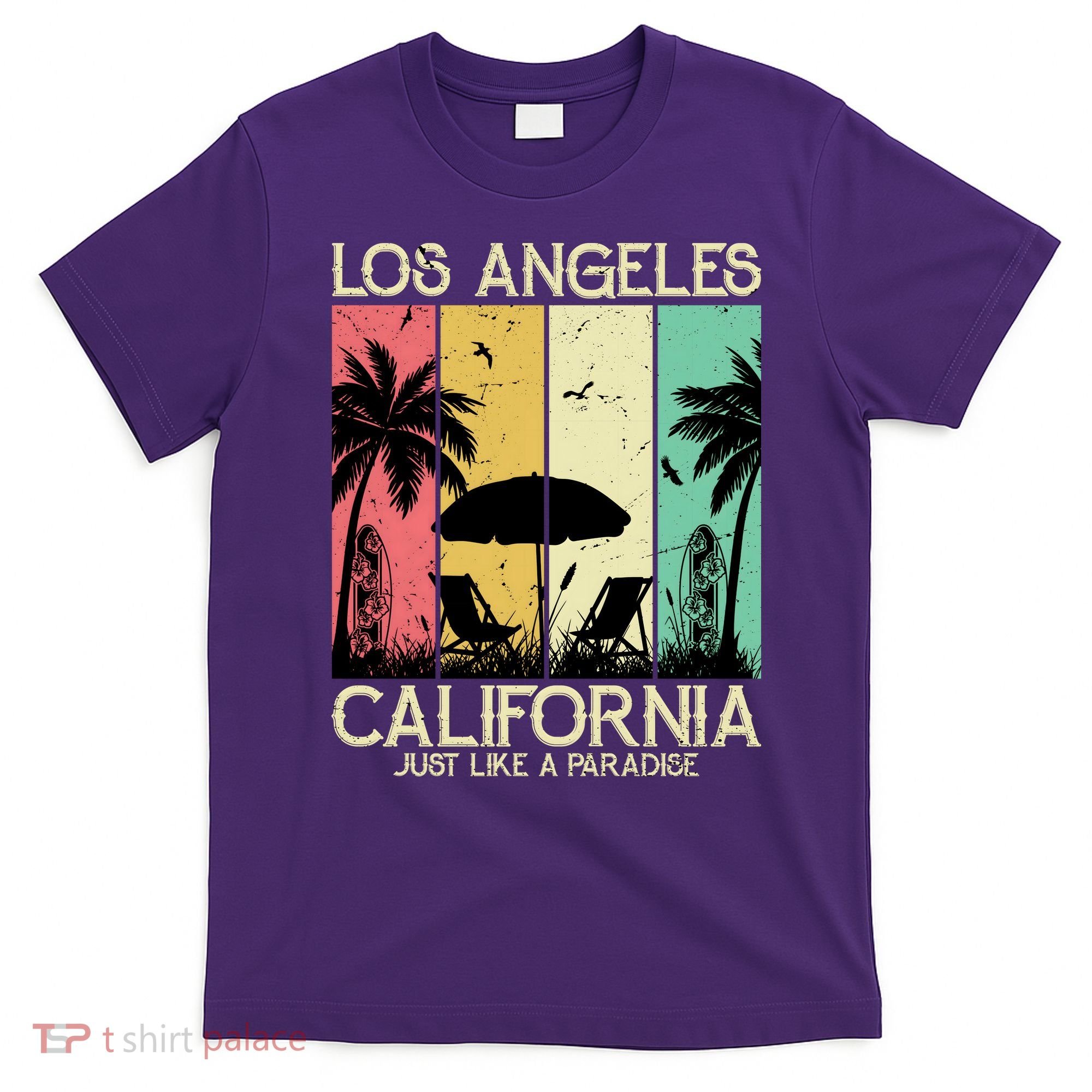 Los Angeles California Just Like A Paradise Retro T-Shirt