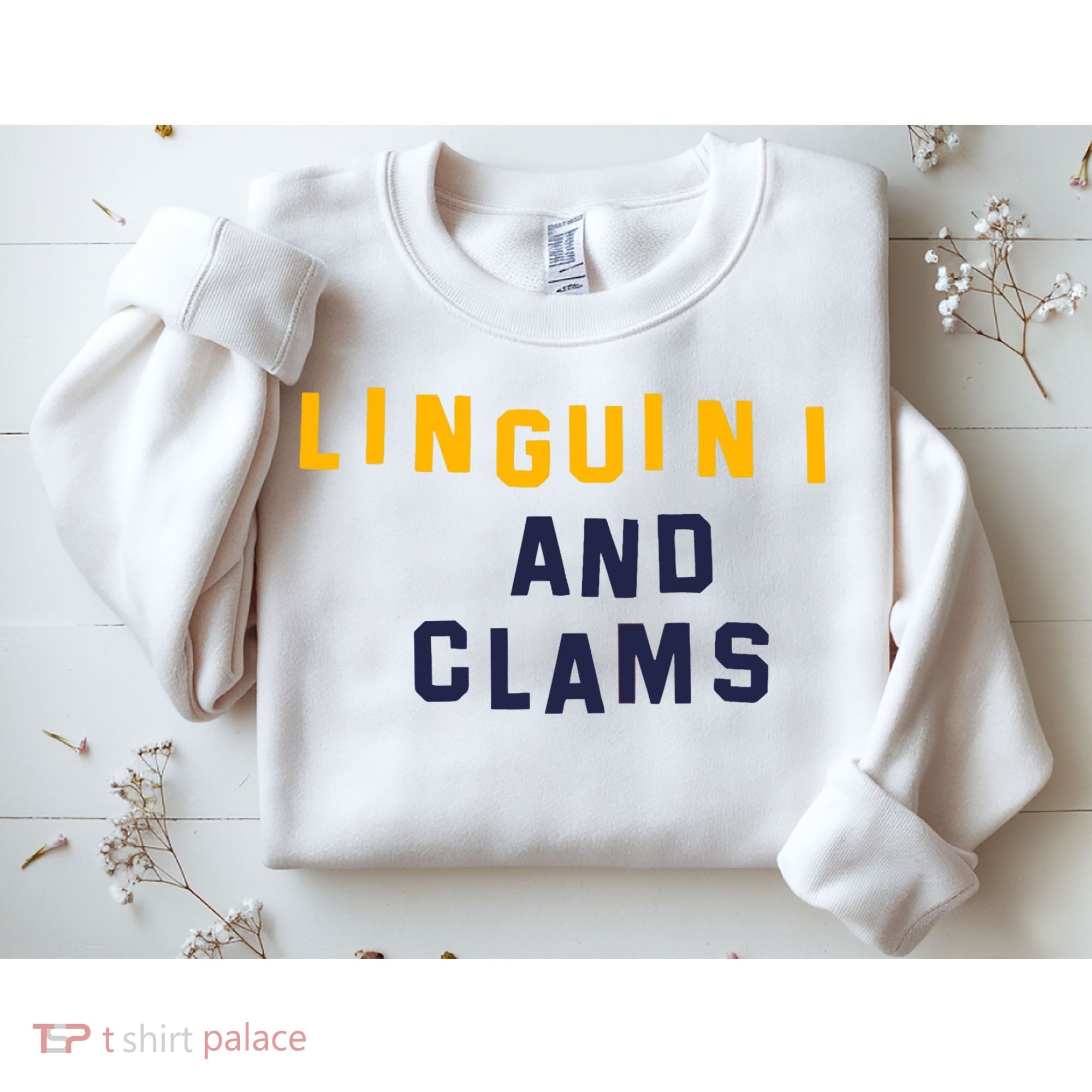 LINGUINI AND CLAMS Sweatshirt