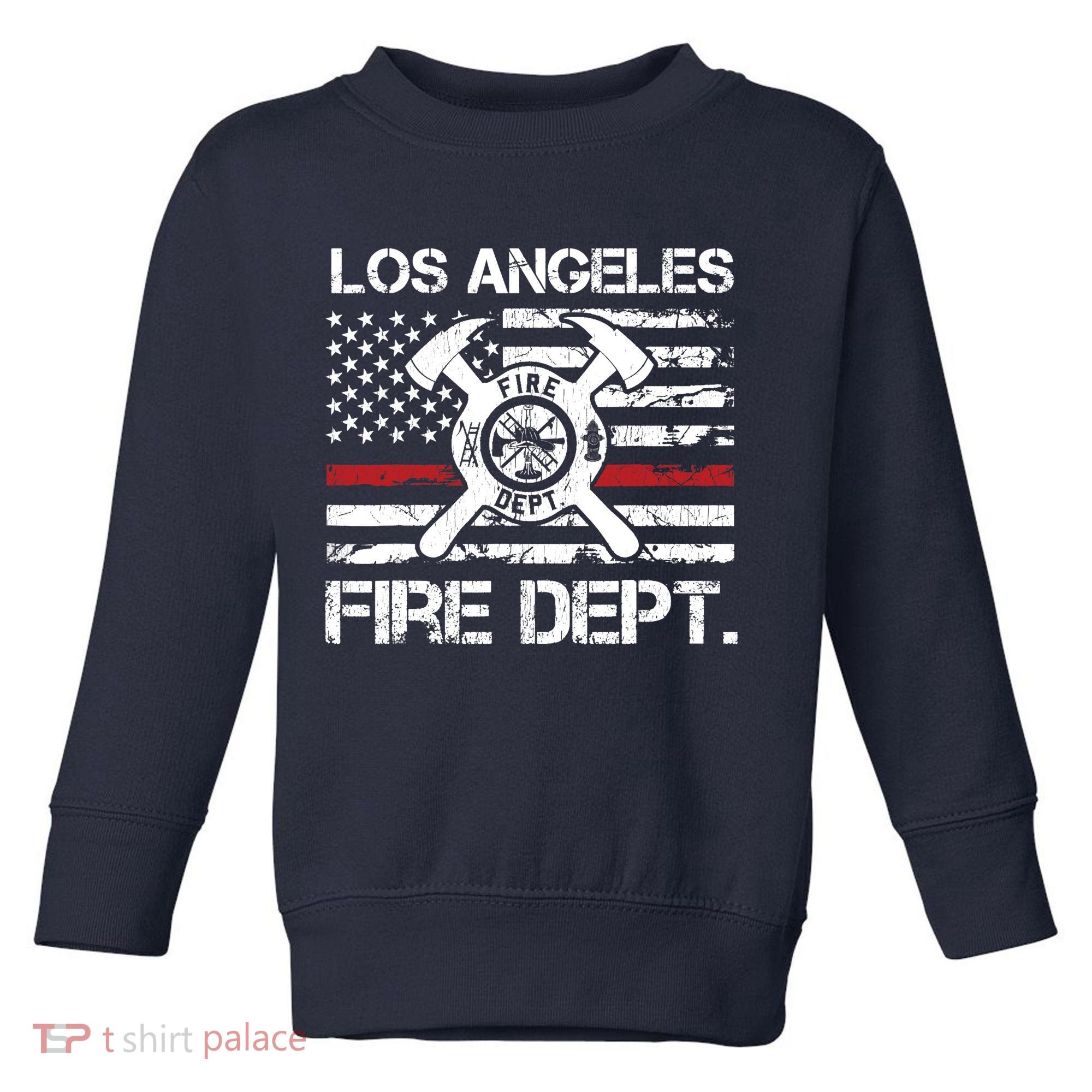 Los Angeles California Fire Department Thin Red Line Fireman Toddler Sweatshirt