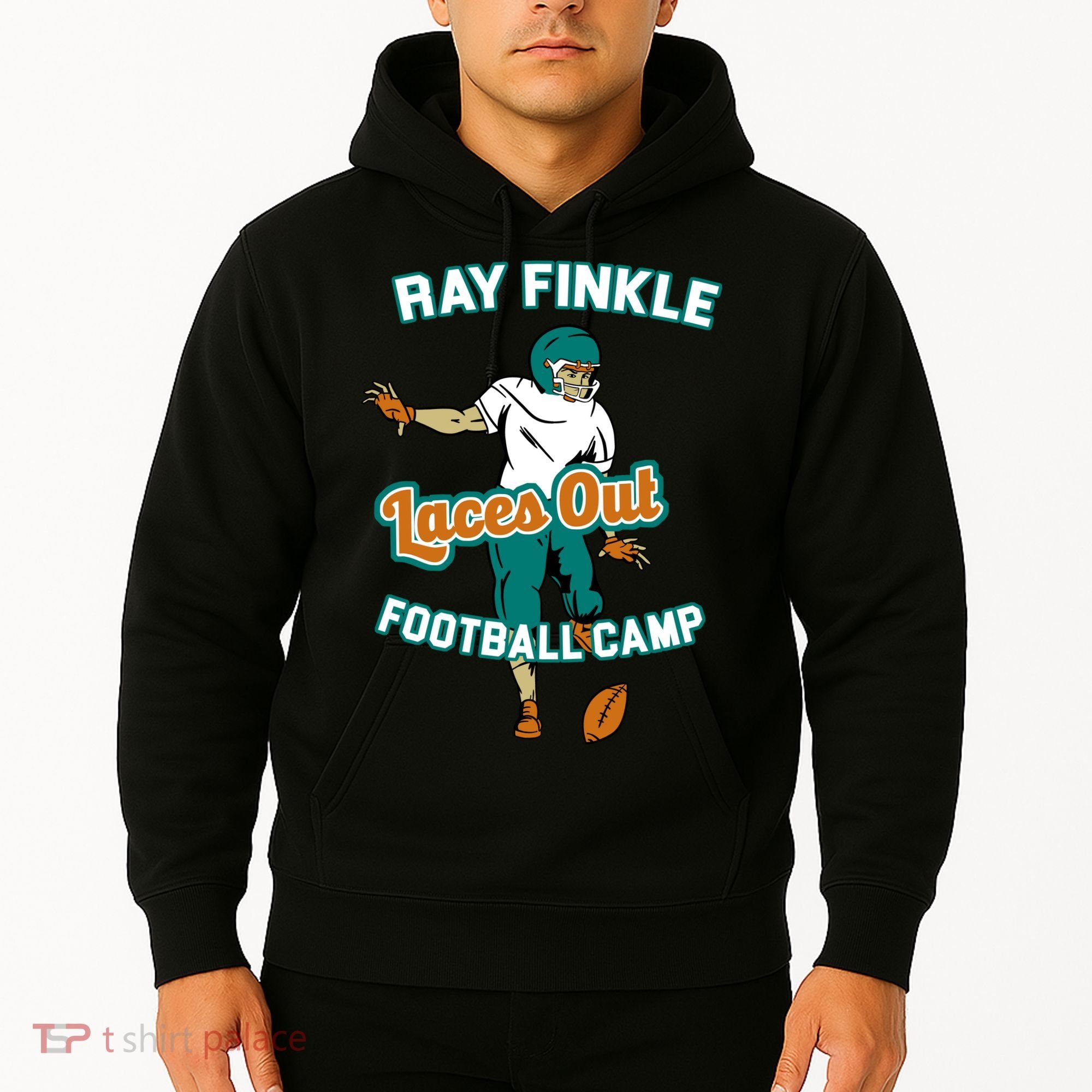 Laces Out Ray Finkle Football Camp Hoodie
