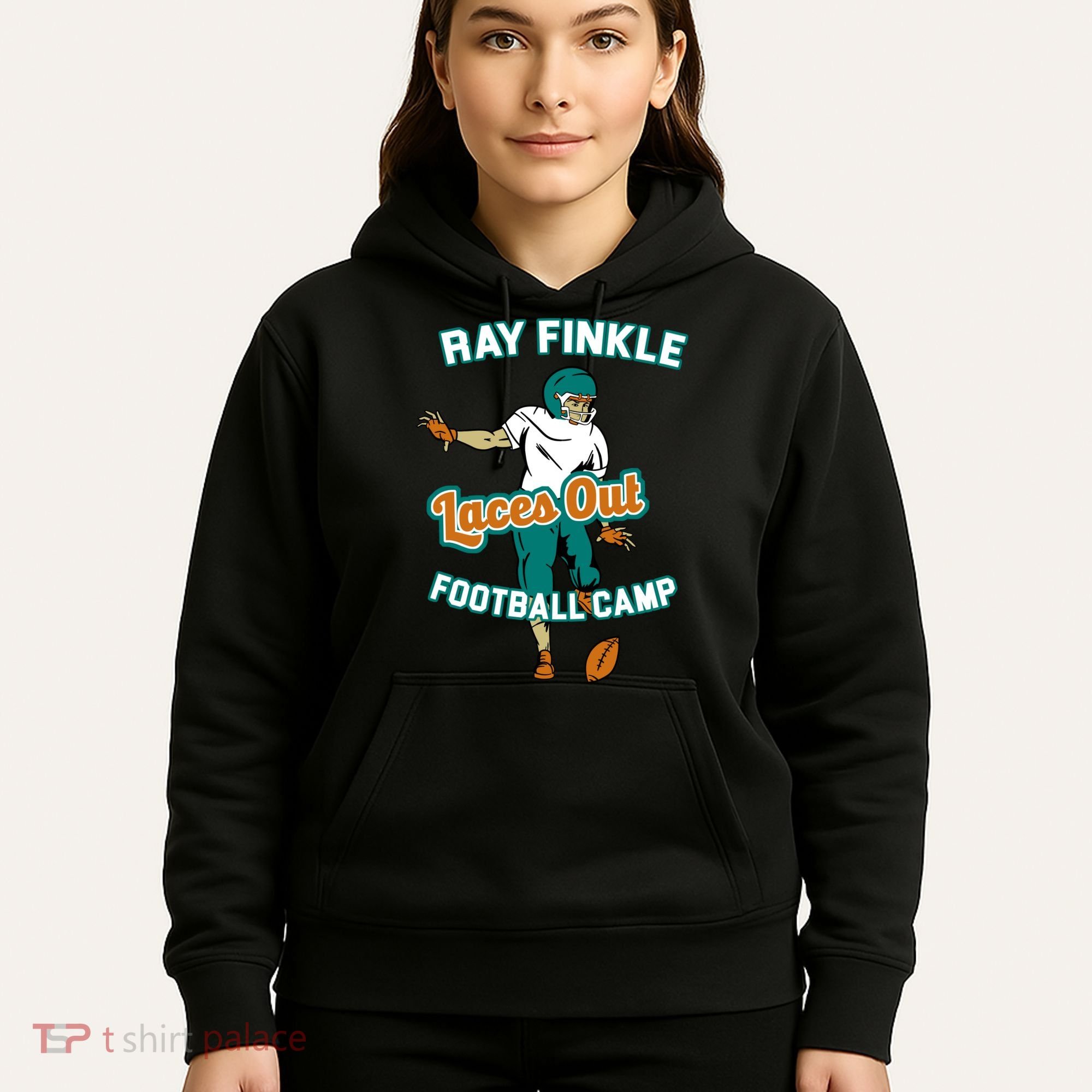 Laces Out Ray Finkle Football Camp Hoodie