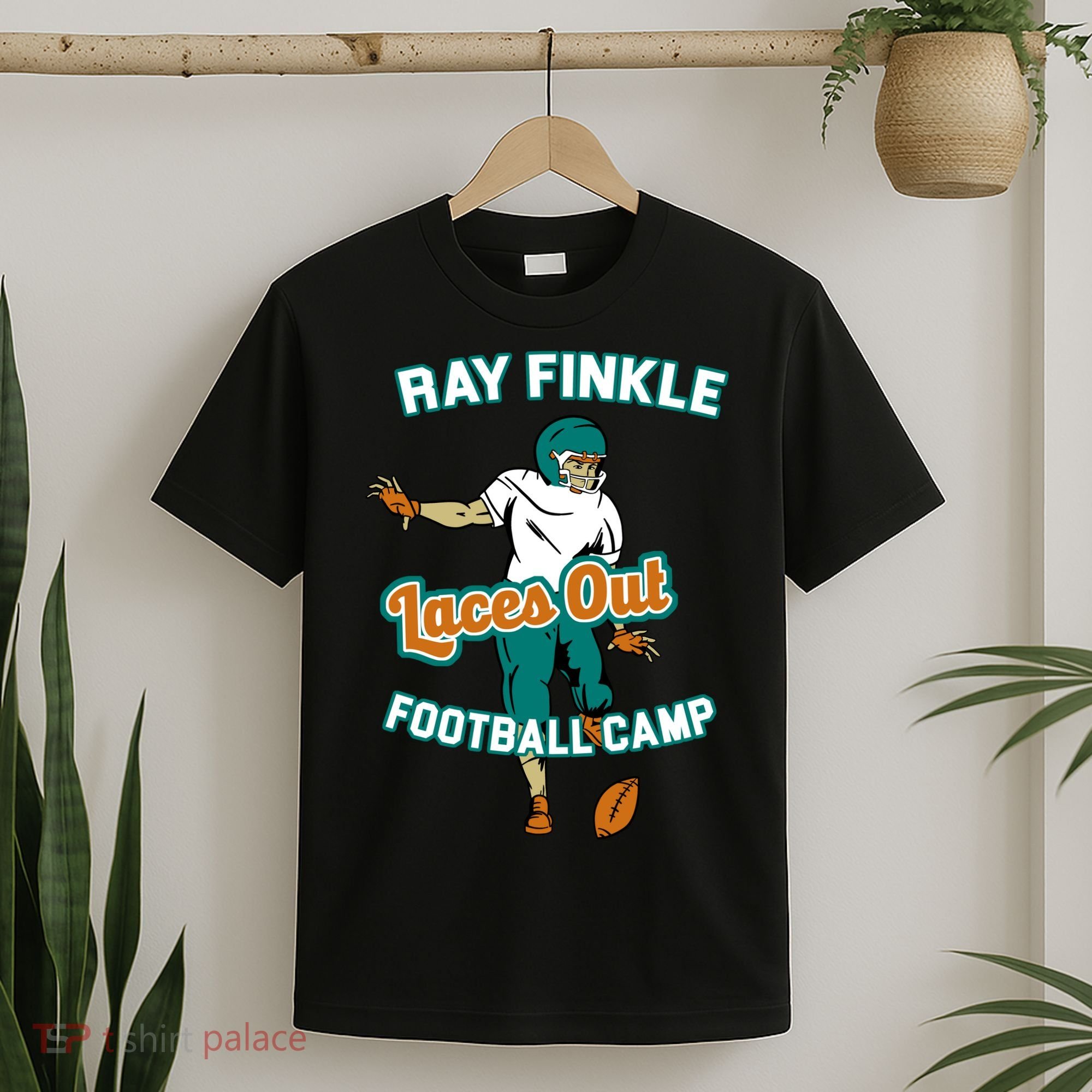Laces Out Ray Finkle Football Camp T-Shirt
