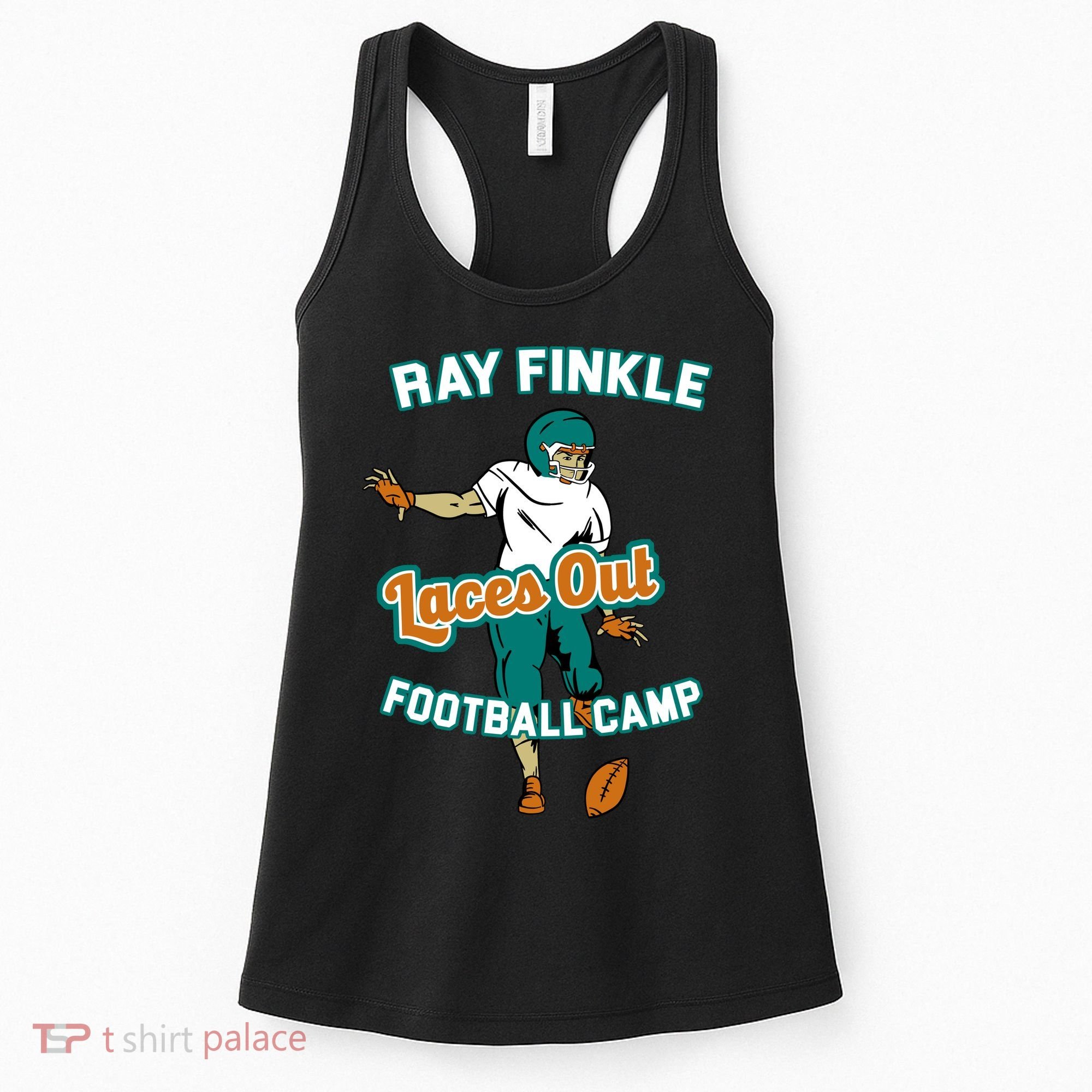 Laces Out Ray Finkle Football Camp Women's Tank Top
